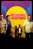 Добро пожаловать в Акапулько (2019)
